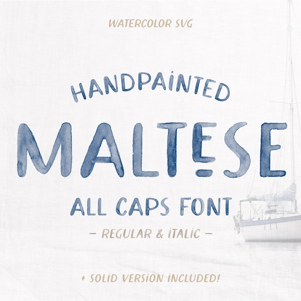 Maltese Font - Watercolor Hand Painted Typeface - OTF - All Caps Font -  Handlettered Font - SVG Design - Fonts for Cricut