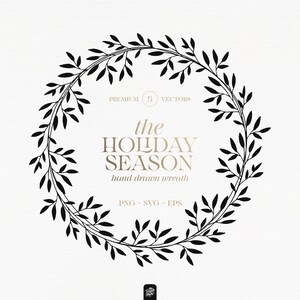 Christmas Holiday Wreath Svg Cut File - Hand Drawn Botanical Wreath SVG - Premium Floral Wreath Printable Clipart - #5