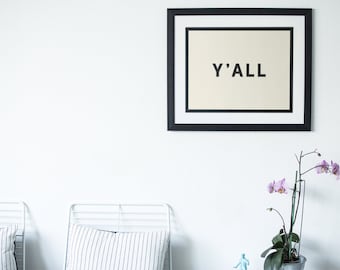 Y'all Printable Wall Art - Southern Style