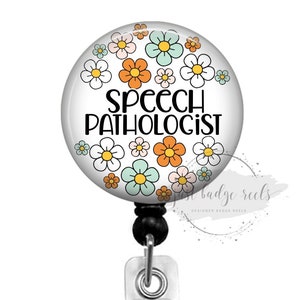 Floral Speech Pathologist Badge Reel Holder - SLP Badge Retractable Badge - Speech Therapist Gift - SLP Gift - Speech Language Pathologist