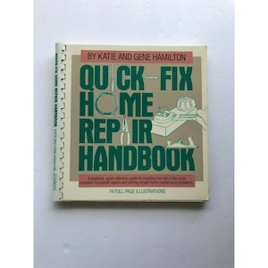 Quick Fix Home Repair Handbook 74 Full Page Illustrations 1989