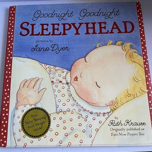 Vintage Goodnight Goodnight Sleepy Head Children&#39;s Hardcover Book 2004