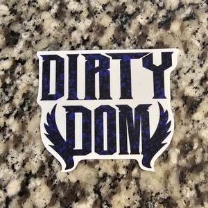 Dirty Dom sticker