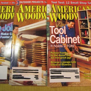 May include: Three issues of American Woodworker magazine, featuring woodworking projects and tips. The covers feature a man working on a plate jointer, a man building a tool cabinet, and a man working on a shop tablesaw.