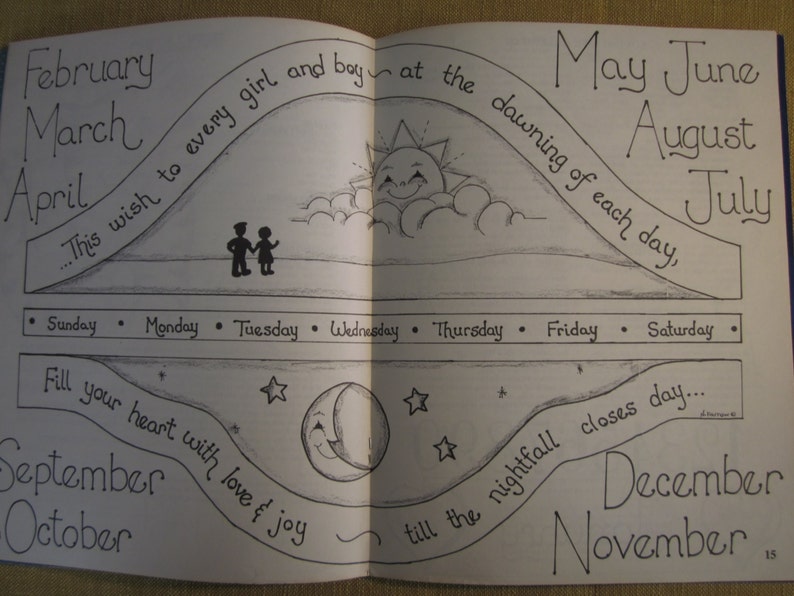 May include: Black and white illustration of a calendar with the months of the year written in a decorative font. The illustration includes a sun and moon with faces, and stars. The text reads "This wish to every girl and boy at the dawning of each day. Fill your heart with love & joy till the nightfall closes day..."
