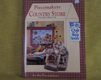 Piecemakers, Country Store, quilt making book, patterns,quilting, folk art,craft
