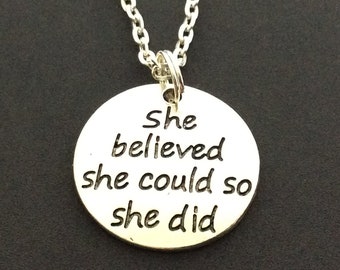 She Believed She Could so She Did Necklace, Sterling Silver Filled, Personalized Gift, Graduation Necklace, Inspirational Gift for Her, Sale