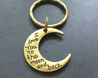 I Love You to The Moon and Back Brass Keychain, Love Mesage Keychain, Moon Keychain, Christmas Gift, Best Friends Jewelry, Moon Lover Gift