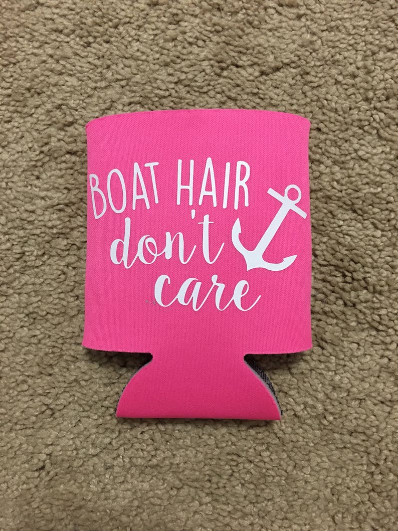 Boat Hair Don't Care Can Cooler / beer huggie / lake huggie / drinkware / lake cooler / vacation huggie image 1