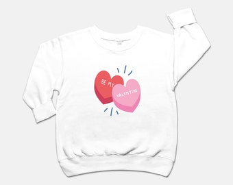 Be My Valentine Toddler Crew Neck Sweatshirt - 3317