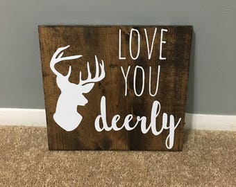 Love You Deerly wood sign / rustic nursery / woodland nursery