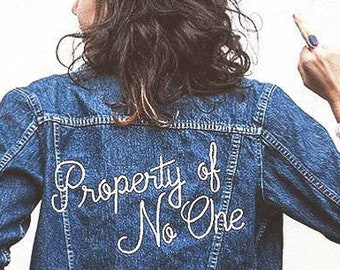 PROPERTY of NO ONE hand embroidered denim jacket ~ made to order