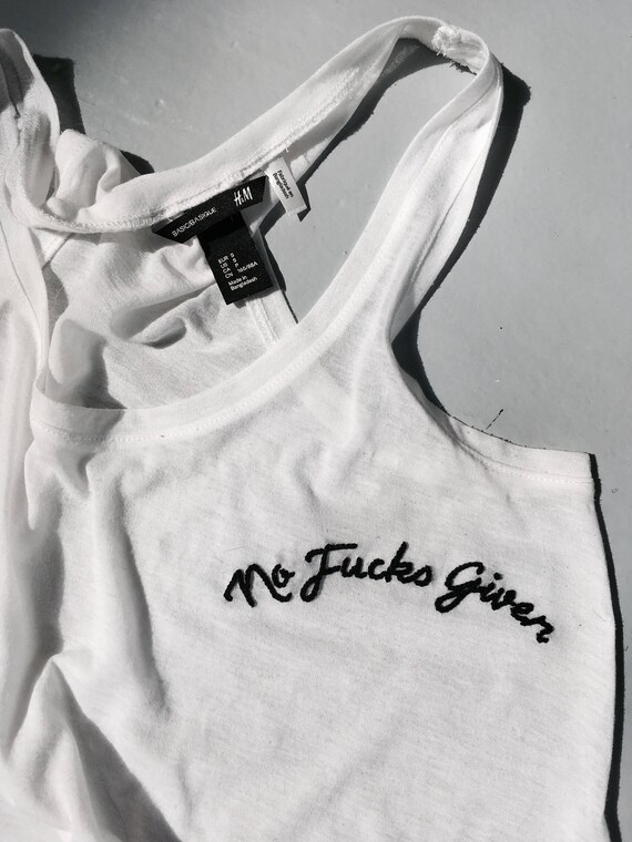 No Fucks Given Embroidered Tank Top