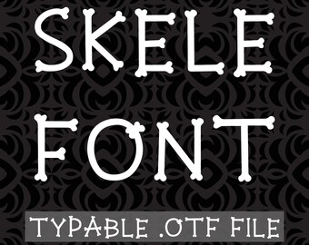 Skele Font TYPEABLE | Bone Font. Halloween Font. Skeleton Font. Handwritten Font Svg. Font With Bones. OTF. Halloween Letters.