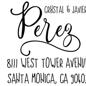 May include: Black and white return address stamp with the text "Crystal & Javier Perez" and the address "8111 West Tower Avenue Santa Monica, CA 90403".
