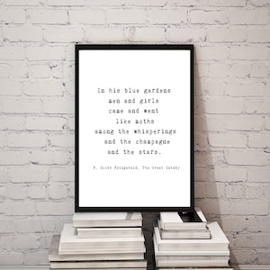 The Great Gatsby Quote No. 3 - In his blue gardens quote - F. Scott Fitzgerald Instant Download - book lover gift - literature quote