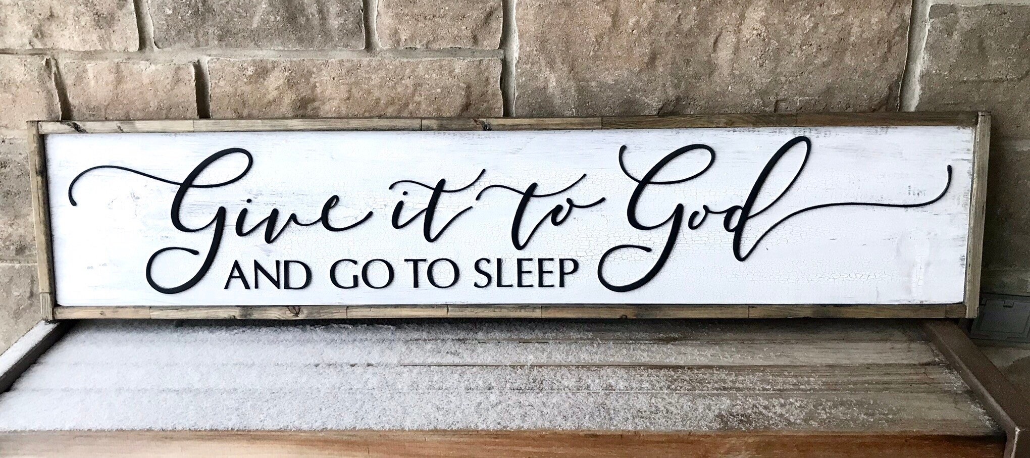 Give it to God and go to Sleep, Large Wood Sign, Modern Farmhouse