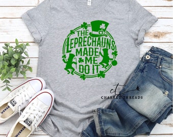 The Leprechauns Made Me Do It St. Patrick's Day Jersey t-shirt, St. Patrick's Day graphic t-shirt, Festive St. Paddy's Day shirt, Lucky tee