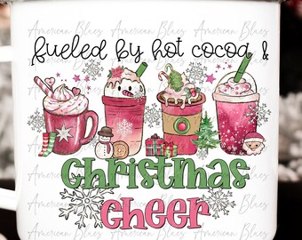 I Run On Hot Cocoa And Christmas Cheer pink Png, Hot Cocoa Png, Digital Download, Sublimation Design Christmas Cheer, Merry Christmas Png