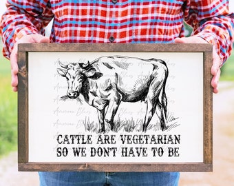 Cows are vegetarian, Digital Download, Cow Sublimation PNG, Farm Sublimation png, Cattle Rancher Sublimation, Beef Rancher png