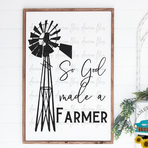 God made a Farmer/ PNG / SVG farm, farmhouse, ranch, religious, church, religion, farming, rustic