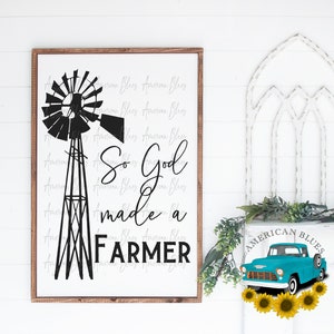 God made a Farmer/ PNG / SVG farm, farmhouse, ranch, religious, church, religion, farming, rustic