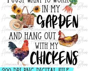 Puede incluir: Una ilustración de acuarela de un gallo y una gallina con el texto "Solo quiero trabajar en mi jardín y pasar el rato con mis pollos".