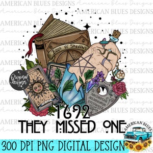 1692, They Missed One, Witchcraft png, Salem png, Green Witch, spells and potions, Salem Witch Trials, Digital Download