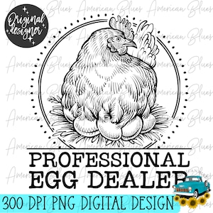 Diseño de distribuidor de huevos Png, huevos locales PNG, sublimación de pollo, diseño de Pascua, Chicken Lady PNG, soporte de proveedor de huevos local