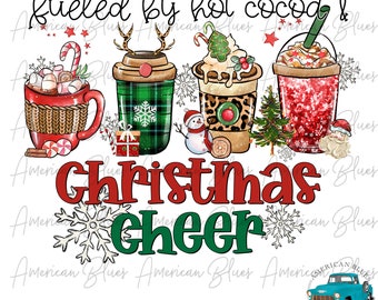 I Run On Hot Cocoa And Christmas Cheer Png, Hot Cocoa Png, Digital Download, Sublimation Design, Christmas Cheer, Merry Christmas Png
