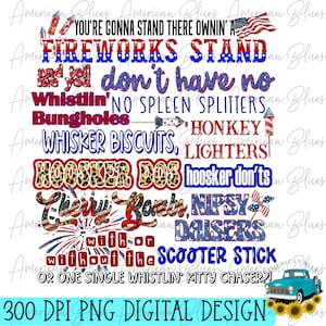 Fireworks Stand, Dirt, Funny designs, Whisker biscuit, Nipsy Daisers, Whistling Bungholes, 4th of July, PNG, Sublimation, Digital Download