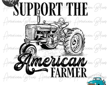 Supporta l'agricoltore americano, png sull'agricoltura, agricoltori d'America, download immediato, design a sublimazione, supporta gli agricoltori, supporta il locale