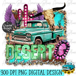 Soñador del desierto, estilo chatarra, camión antiguo, joyas de turquesa, PNG, descarga digital, diseño de sublimación, camisa occidental. Imprimible