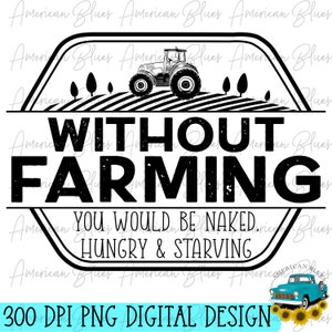 Farm Life, Support Farmers, western, farm life, ranching, farming, sublimation design, PNG, digital download