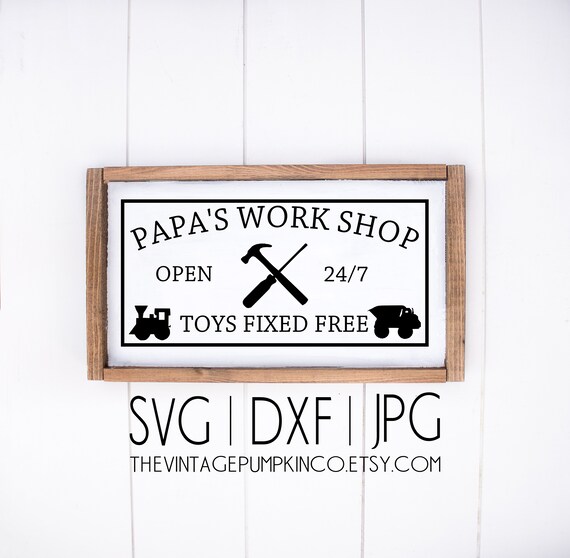Download Papas Workshop Svg Workshop Toys Vintage Papa Children Etsy