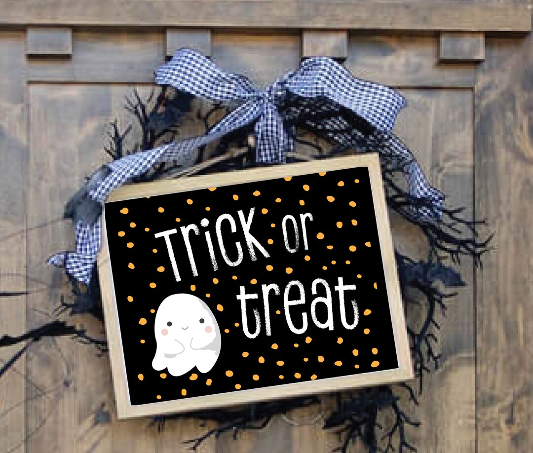 Halloween Printable Sign, Trick or Treat Printable, Halloween Decor ...