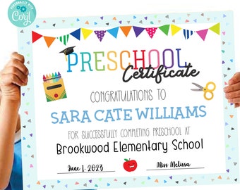 May include: A colorful printable preschool certificate with a blue background and a border of colorful confetti. The certificate reads "Preschool Certificate" and "Congratulations to Sara Cate Williams for successfully completing preschool at Brookwood Elementary School." The certificate is dated June 1, 2023 and signed by Miss Melissa.