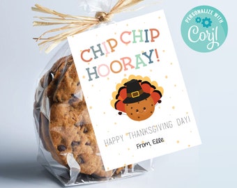 Chip Chip Hooray Editable Gift Tag, Thanksgiving Appreciation Favor Tags, Cookies Appreciation Thank you Tags, Editable Gift Tags | DIGITAL