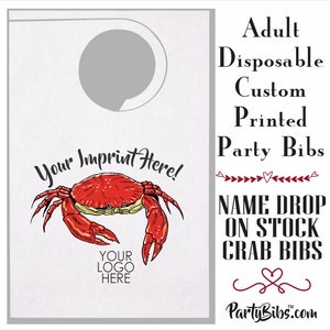 Name/Logo drop on Crab Adult Party Bibs, disposable for your feeds, boils, fundraiser, weddings, crabby events-fast & free ship- 5 bib min