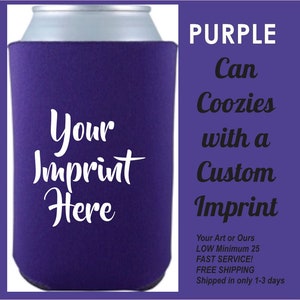 Purple Can Coolers, insulated beverage holders w/one color imprint, foam beer coolies, your art or ours, super fast ship, minimum 10 coozies