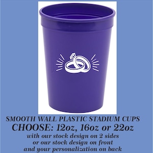 Wedding Rings Stock Design Smooth Wall Plastic Event Stadium Cups, can add your personalization - choose from 12oz, 16oz, 22oz cups