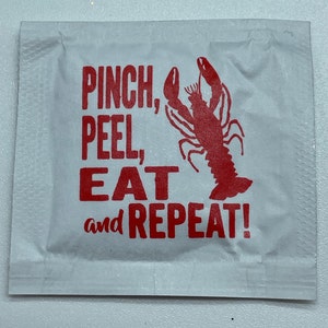 EAT Crawfish Wet Wipes Pinch Peel Eat & Repeat - Crawdad  low country boil printed one side of a moist towelette for boils, minimum 25 wipes