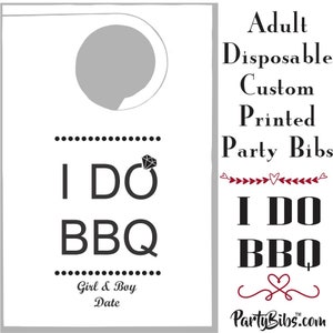 I DO BBQ Bibs adult disposable Party Bibs for your barbeques-backyard bbqs, weddings, grilling bibs- fast & free ship-minimum 5 bibs