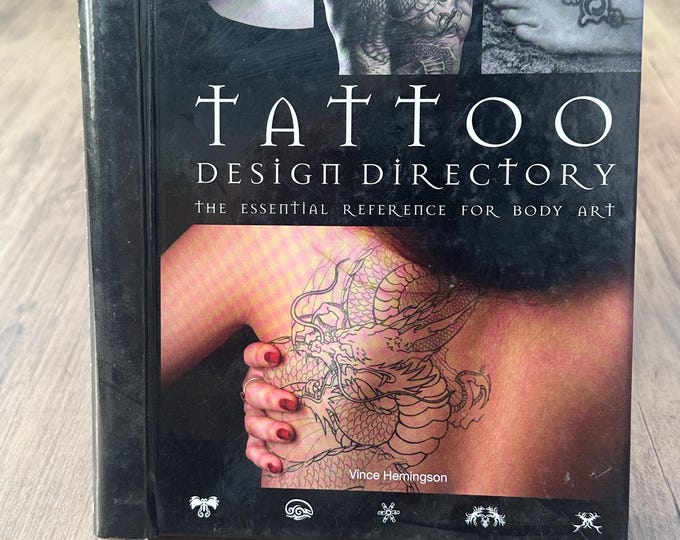 Tattoo Design Directory, The Essential Reference for Body Art by Vince Hemingson 1st Edition