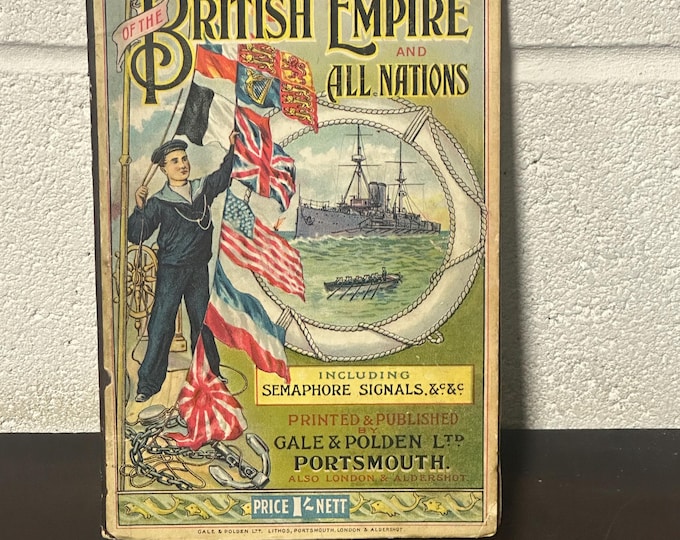 Flags of the British Empire and All Nations, Gale & Polden Ltd c1914 - Scarce