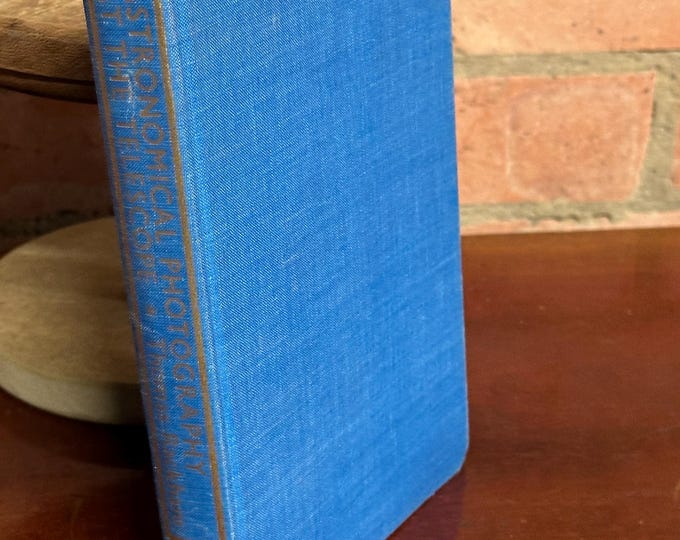 Astronomical Photography at the Telescope – Thomas Rackham – Second Edition (1961) – Faber & Faber