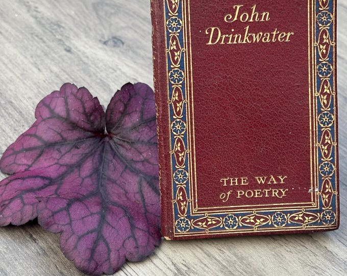 The Way of Poetry John Drinkwater Leatherbound Gt Britain Collected Poems Rare