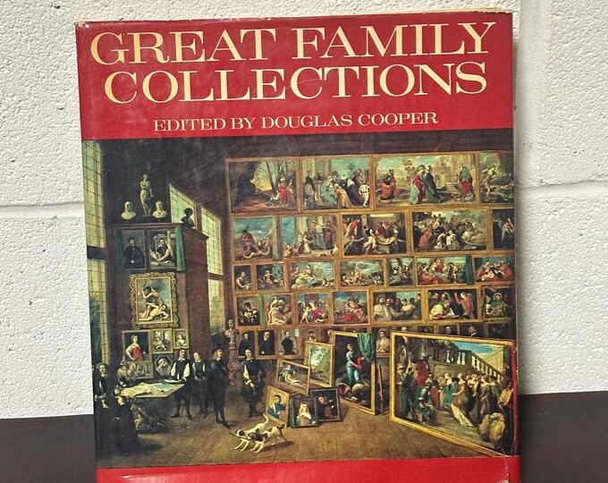 Great Family Collections 1965 Hardcover Book by Douglas Cooper