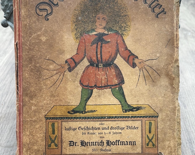 Antique German Children’s Book, Der Struwwelpeter, Heinrich Hoffmann, Late 19th Century