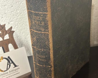 THE Holy Bible Containing The Old And New Testaments 1898 With Pressed Flowers between a couple of the pages